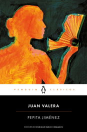 Pepita Jiménez, Juan Valera - PENGUIN CLASICOS