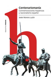 Centenariomanía, Javier Moreno Luzón - MARCIAL PONS