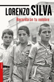 RECORDARÁN TU NOMBRE, Lorenzo Silva - BOOKET