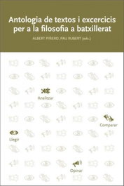 Antología de textos I exercicis per la filosofia a batxillerat, VV.AA. - DOCUMENTA UNIVERSITARIA