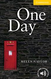 One Day, Helen Naylor - CAMBRIDGE
