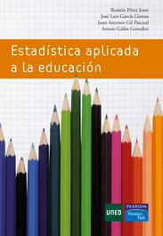 Estadística aplicada a la educación, Pérez Juste, Ramón; y otros - PEARSON-PRENTICE HALL