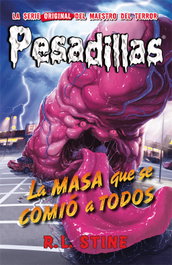La masa que comio a todos, R.L. Stine - HIDRA