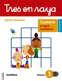 SANTILLANA, 1-3PRI CUAD TRES EN RAYA CUADR CAST ED22 - (22).CUAD.LENGUA 3-1ºPRIM.CUADR.(CUATRO RAYA) GLOBALIZADO