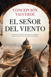 El señor del viento, Concepción Valverde - ALMUZARA EDITORIAL
