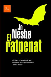 El ratpenat, Jo Nesbo - PROA EDICIONS