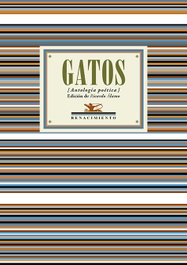 Gatos. Antología poética, AA.VV. - RENACIMIENTO EDITORIAL