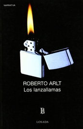Los lanzallamas, Roberto Arlt - LOSADA