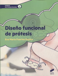 Diseño funcional de prótesis, VV.AA. - SINTESIS EDITORIAL