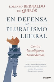 En defensa del pluralismo liberal, Bernaldo de Quirós - DEUSTO