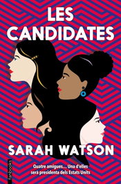 Les candidates, Sarah Watson - FANBOOKS