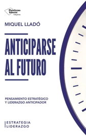 Anticiparse al futuro, PLATAFORMA EDITORIAL - PLATAFORMA EDITORIAL