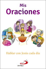 Mis oraciones, VV.AA. - SAN PABLO EDITORIAL