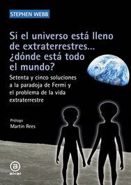 AKAL, SI EL UNIVERSO ESTA LLENO DE EXTRATERRESTRES... ¿DONDE ESTÁ TODO EL MUNDO?, Stephen Webb