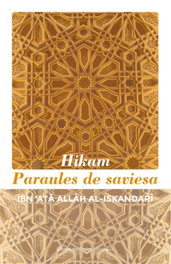 Hikam: Paraules de saviesa, IBN ATA ALLAH AL-ISKANDARI - LLIBRES DE L'INDEX