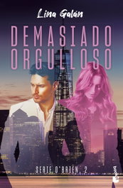 Demasiado orgulloso (Serie O'Brien, 2), Lina Galán - BOOKET