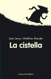 La Cistella, Jean Leroy, Matthieu Maudet - ANIMALLIBRES, S.L.