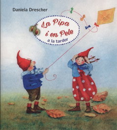 ING EDICIONS, La Pipa i en Pele a la tardor, Drescher D - ING EDICIONS