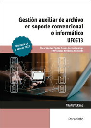 PARANINFO Gestión auxiliar de archivo en soporte convencional o informático Windows 10 y Access 2019
