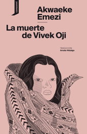 La muerte de Vivek Oji, Akwaeke Emezi - CONSONNI