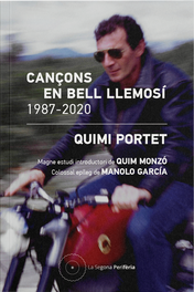 Cançons en bell llemosí, Quimi Portet - LA SEGONA PERIFERIA