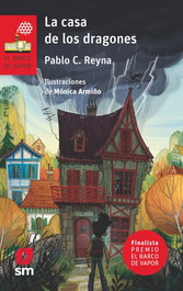 La casa de los dragones, Pablo C. Reyna - SM