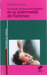 Guía técnica intervención logopédica enfermedad parkinson, Almudena Zurita - SINTESIS EDITORIAL