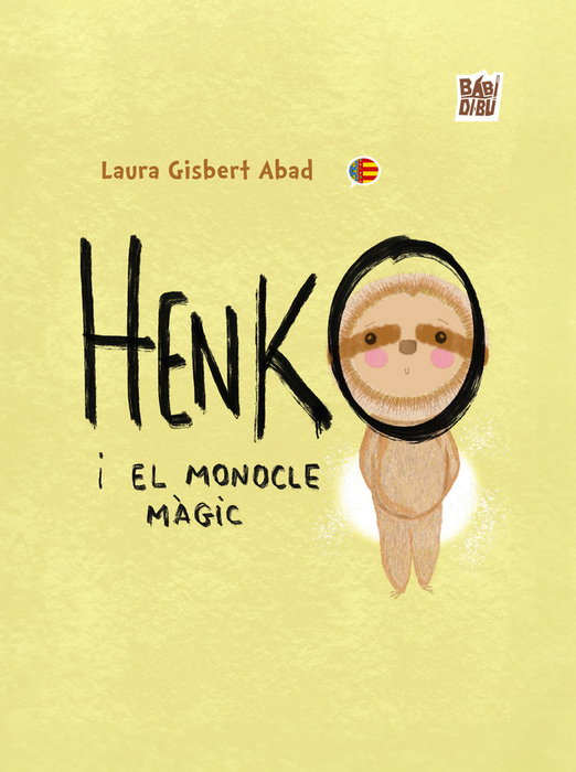 BABIDI-BU LIBROS, Henko i el monocle màgic - La mirada de Daniel