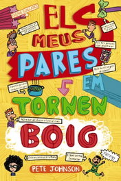 Els meus pares em tornen boig, Pete Johnson - BRUIXOLA
