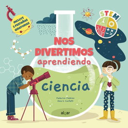 ALGAR EDITORIAL, Nos divertimos aprendiendo ciencia - Descubriendo el mundo