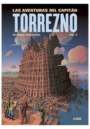 Astisendo Grupo Editorial, S.L. Las aventuras del Capitán Torrezno volumen 5 Babel
