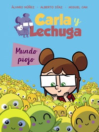 ANAYA, Carla y Lechuga: Mundo Piojo - VV.AA. - ANAYA