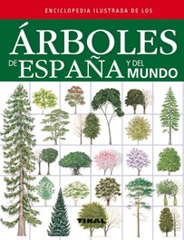 TIKAL EDICIONES, Árboles de España y del mundo - TIKAL EDICIONES