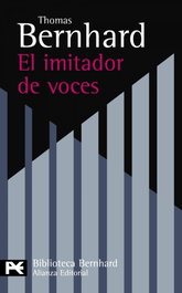 El imitador de voces, Thomas Bernhard - ALIANZA