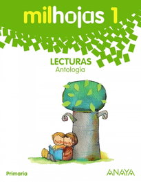 ANAYA, Lecturas 1. Milhojas. - ANAYA