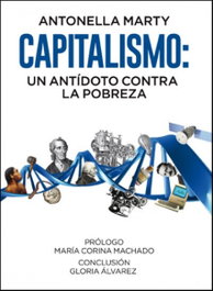 Capitalismo: un antídoto contra la pobreza, Antonella S. Marty - UNION EDITORIAL