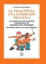 El TDAH no es una condición negativa, María Jesús Benedet Álvarez - CEPE