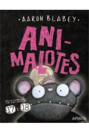 Comercial Grupo Anaya S.A. Animalotes 17 y 18. Empieza el juego/Mira quien habla