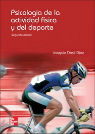 Psicología de la actividad física y del deporte, 2ª edc. - Joaquin Dosil