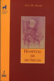 Hospital De Muñecas, Ann M. Sharp - DE LA TORRE