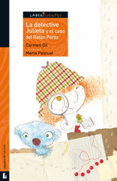 LABERINTO, La detective Julieta y el caso del Ratón Pérez