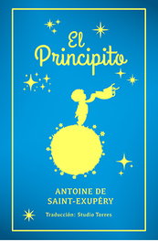 El Principito, Antoine Saint-Exupéry - Libreria Universitaria (LU)