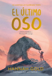 El último oso, Hannah Gold - DUOMO