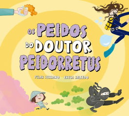 NUBEOCHO, Os peidos do doutor Peidorretus