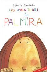 Les aventures de Palmira 2ªed., Glòria Candela - L'EIXAM EDICIONS S.L.