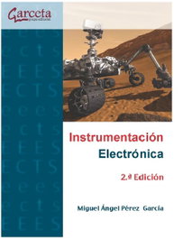 GARCETA, Instrumentacion electronica (2ª ed.) - Perez Garcia, Miguel Angel