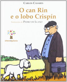 O can Rin e o lobo Crispín, Carlos Casares - GALAXIA