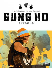 GUNG HO. EDICION INTEGRAL, Benjamin von Eckartsberg - NORMA EDITORIAL