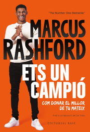 Ets un campió, Marcus Rashford - BASE