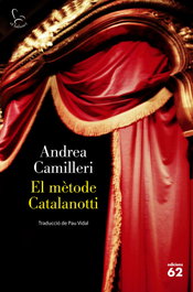 El mètode Catalanotti, Andrea Camilleri - EDICIONS 62